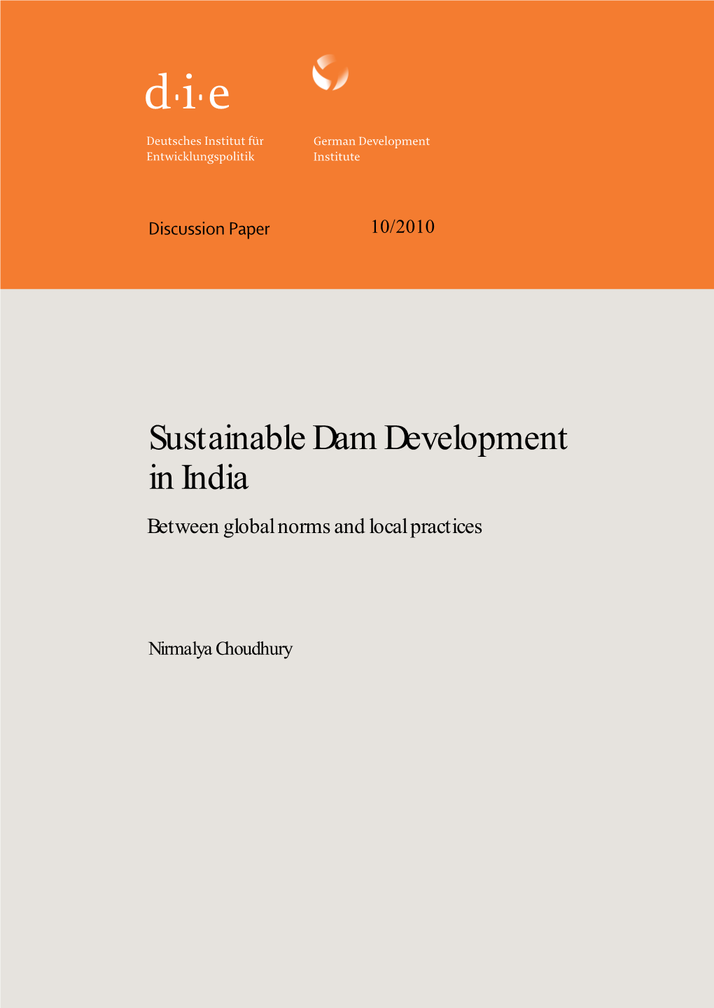 Sustainable Dam Development in India Between Global Norms and Local Practices