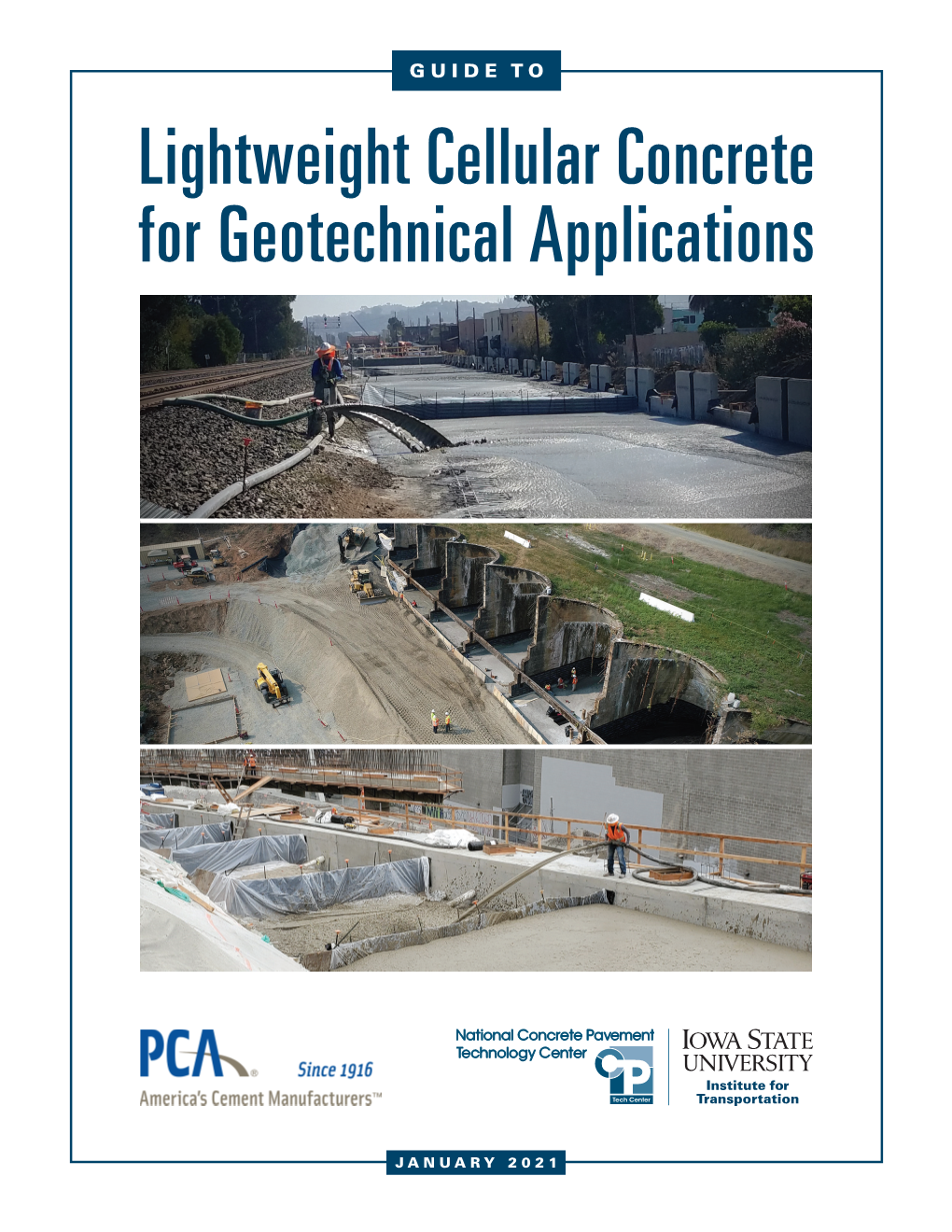 GUIDE to Lightweight Cellular Concrete for Geotechnical Applications