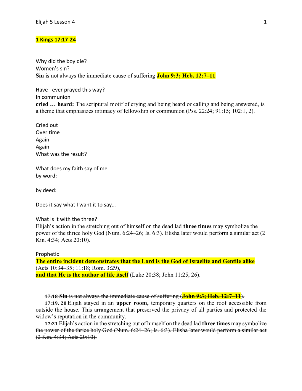 Elijah 5 Lesson 4 1 1 Kings 17:17-24 Why Did the Boy Die? Women's Sin? Sin Is Not Always the Immediate Cause of Suffering
