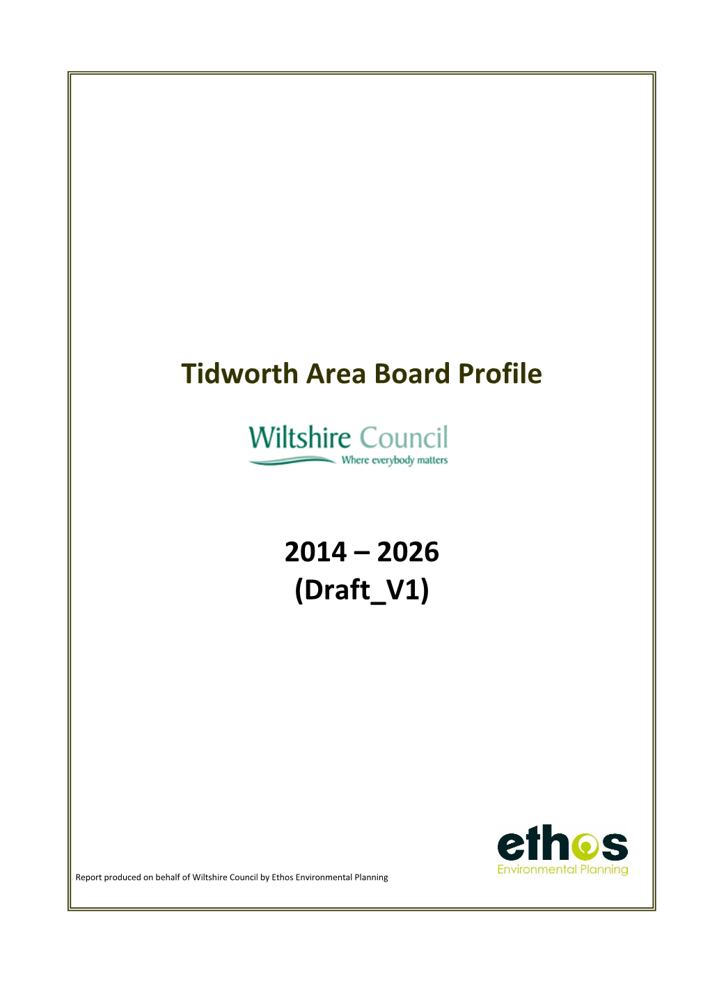 Tidworth Area Board Profile 2014 – 2026 (Draft V1)