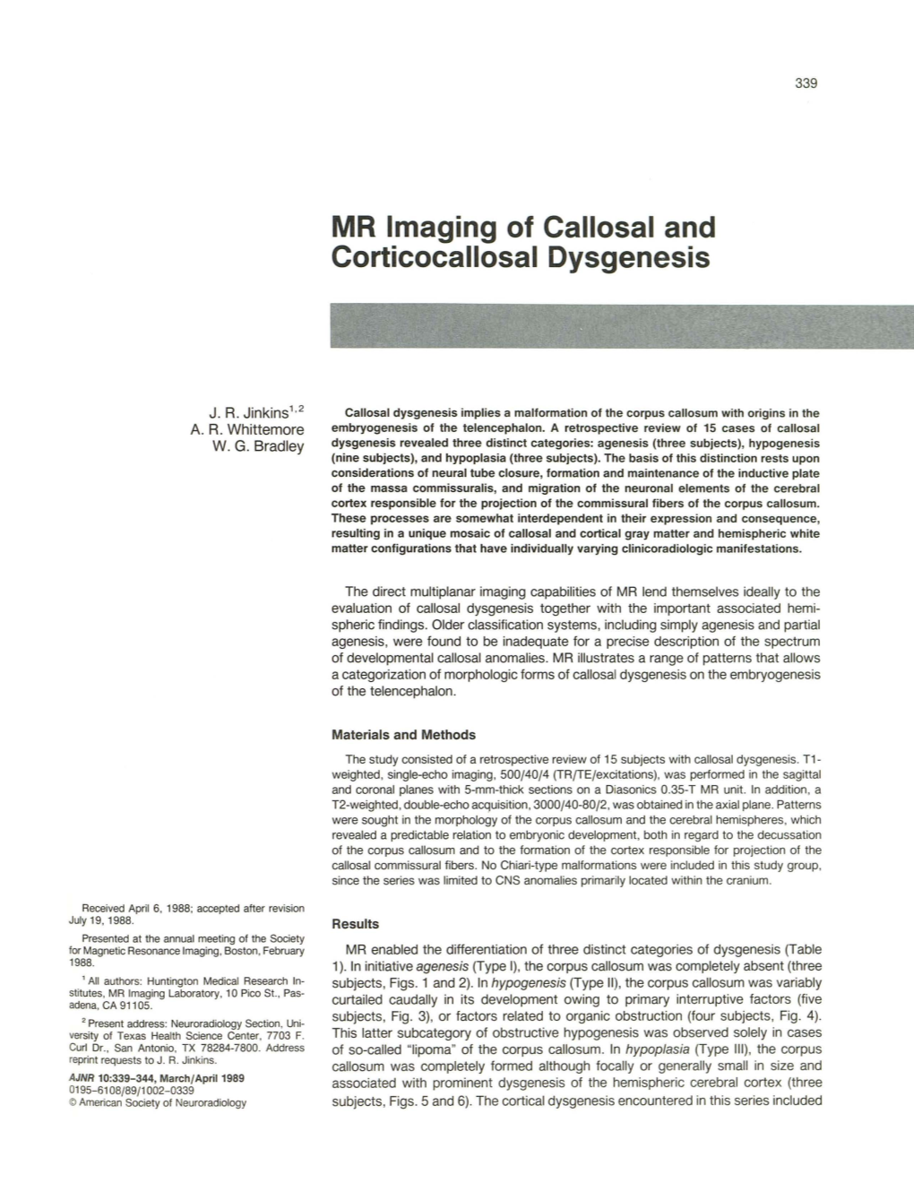 MR Imaging of Callosal and Corticocallosal Dysgenesis