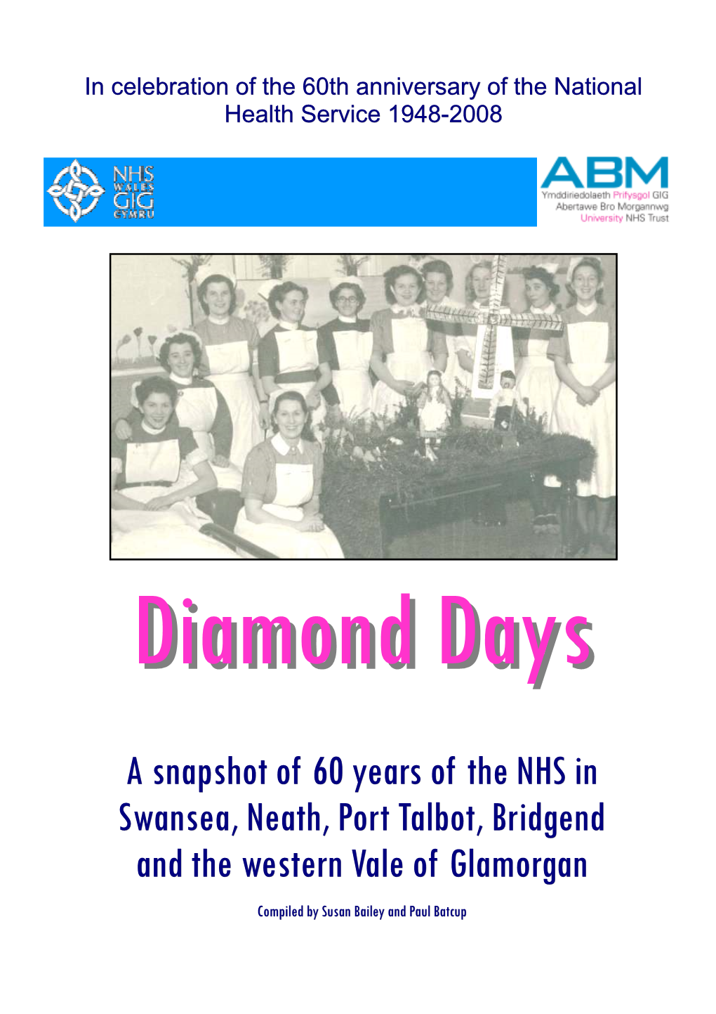 A Snapshot of 60 Years of the NHS in Swansea, Neath, Port Talbot, Bridgend and the Western Vale of Glamorgan