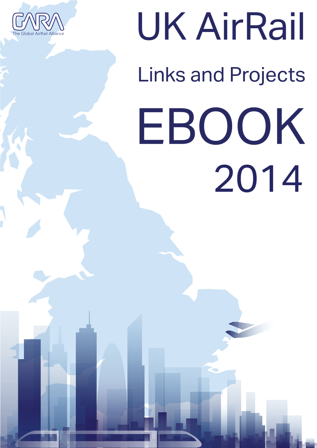 UK Airrail Links and Projects Ebook 2014