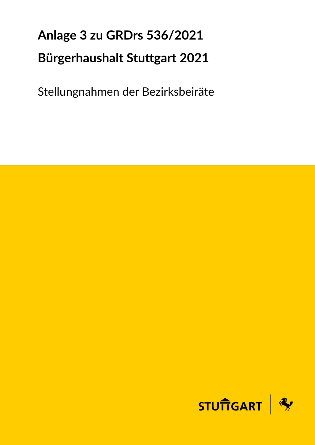 Anlage 3 Zu Grdrs. 536 2021: Stellungnahmen Der Bezirksbeiräte