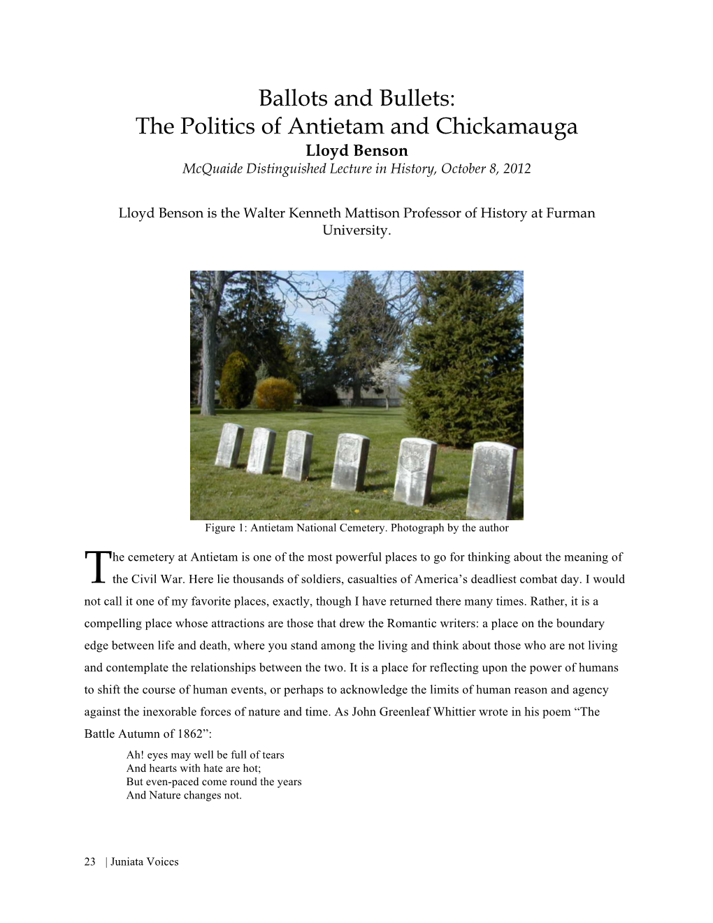 Ballots and Bullets: the Politics of Antietam and Chickamauga Lloyd Benson Mcquaide Distinguished Lecture in History, October 8, 2012