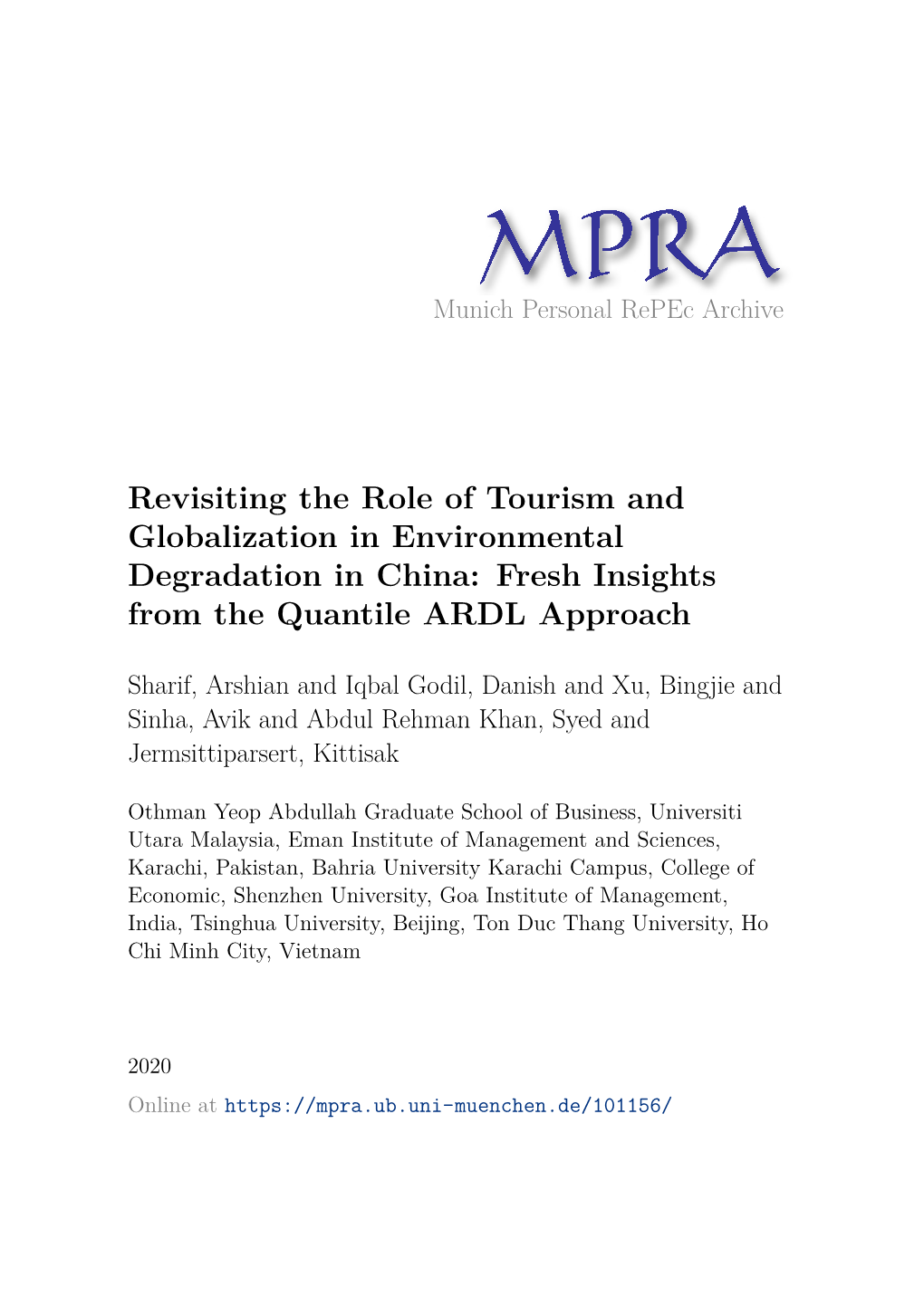 Revisiting the Role of Tourism and Globalization in Environmental Degradation in China: Fresh Insights from the Quantile ARDL Approach