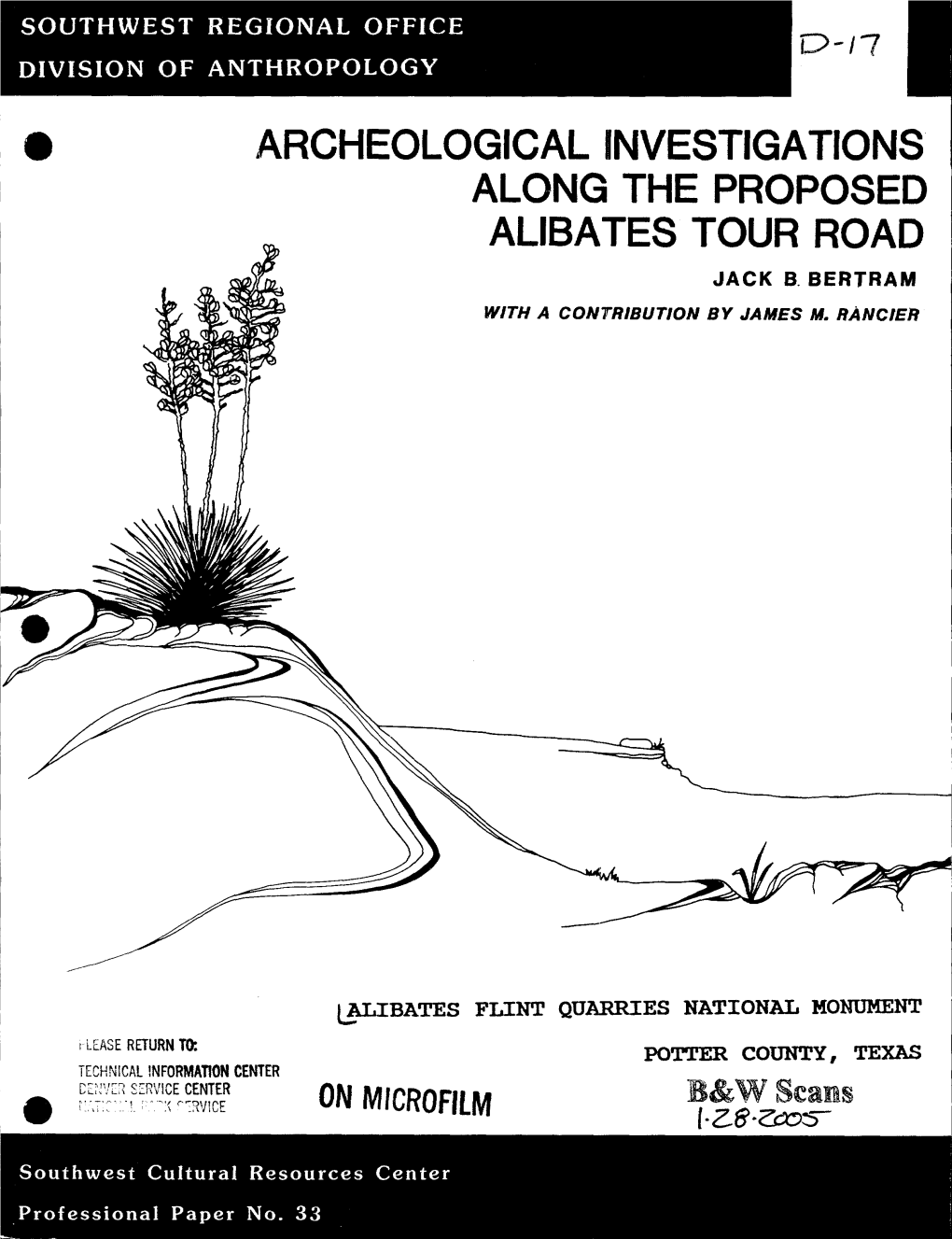 Archeological Investigations Along the Proposed Ali Bates Tour Road Jack B