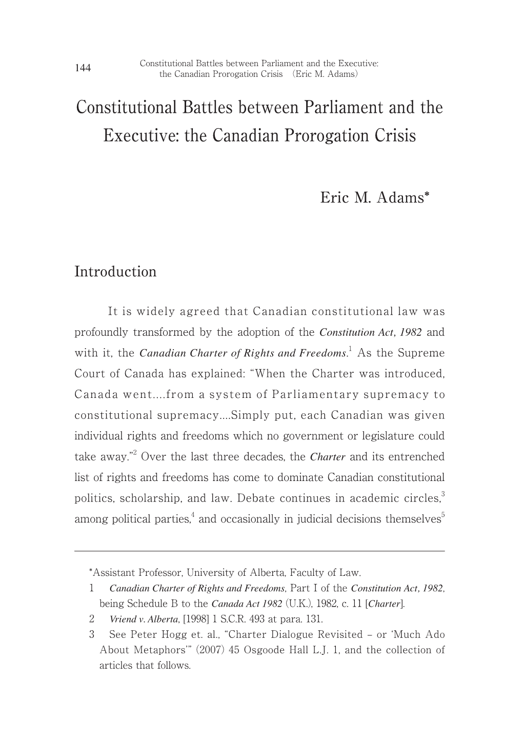 Constitutional Battles Between Parliament and the Executive: the Canadian Prorogation Crisis （Eric M