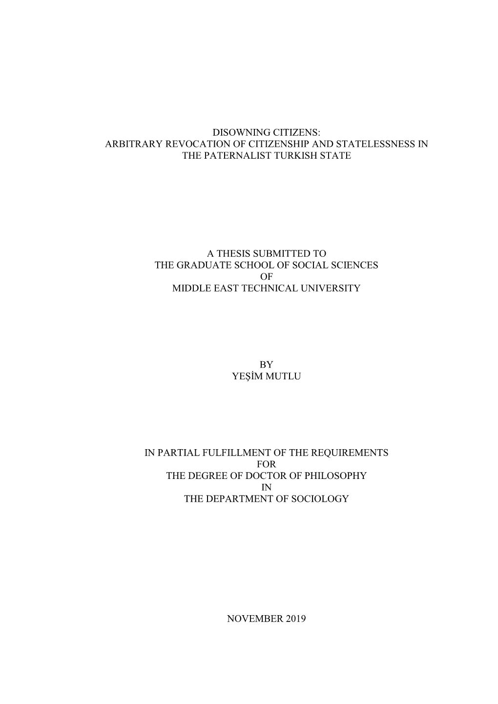 Disowning Citizens: Arbitrary Revocation of Citizenship and Statelessness in the Paternalist Turkish State