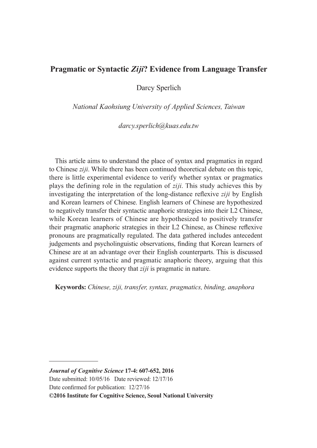 Pragmatic Or Syntactic Ziji? Evidence from Language Transfer