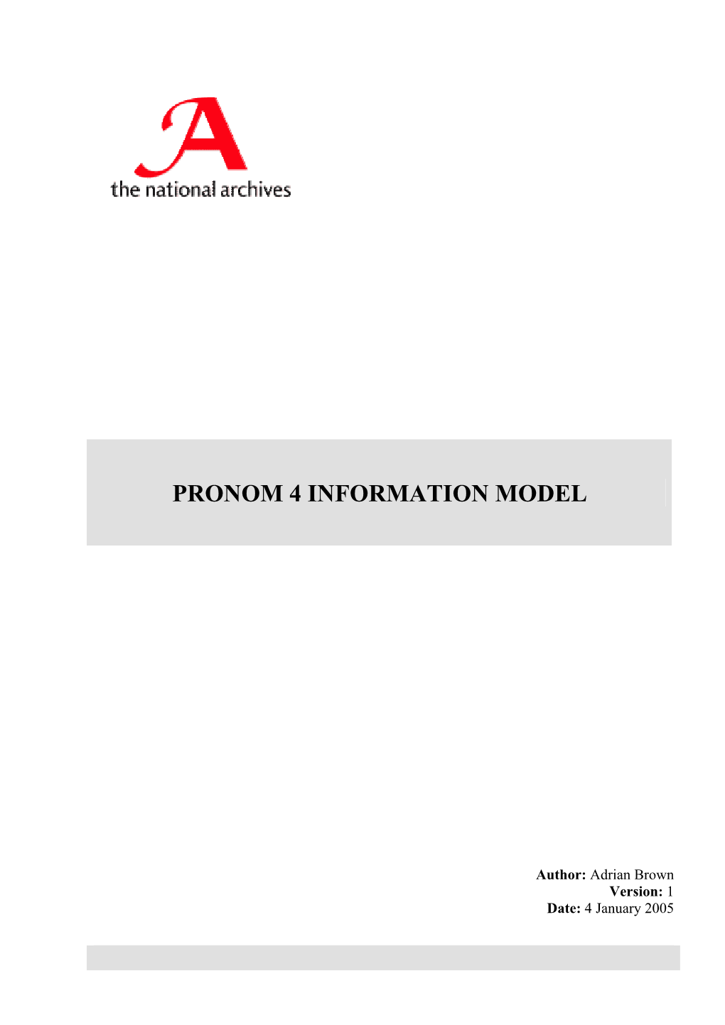 Pronom 4 Information Model