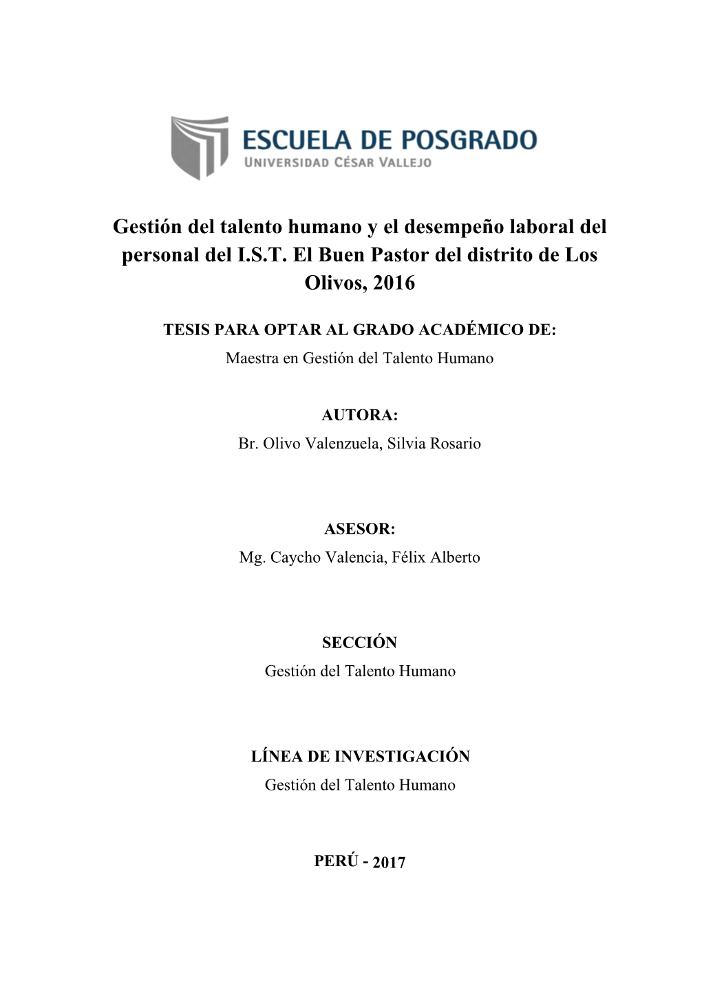 Gestión Del Talento Humano Y El Desempeño Laboral Del Personal Del I.S.T