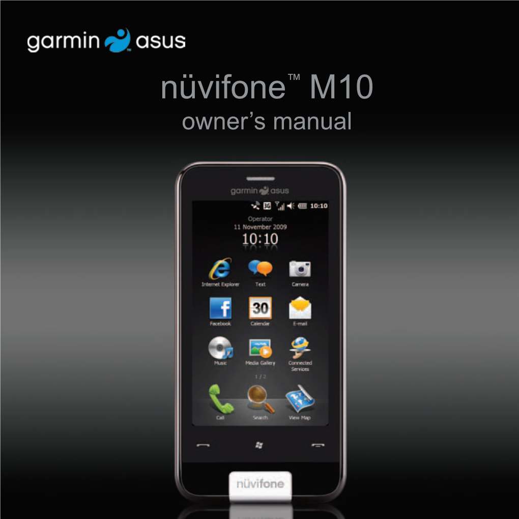 Nüvifone™ M10 Owner’S Manual © 2010 Garmin Ltd