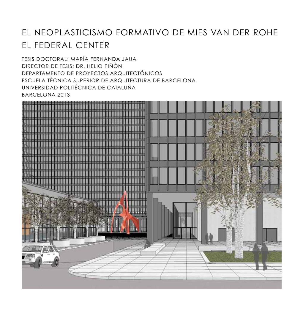 El Neoplasticismo Formativo De Mies Van Der Rohe El Federal Center