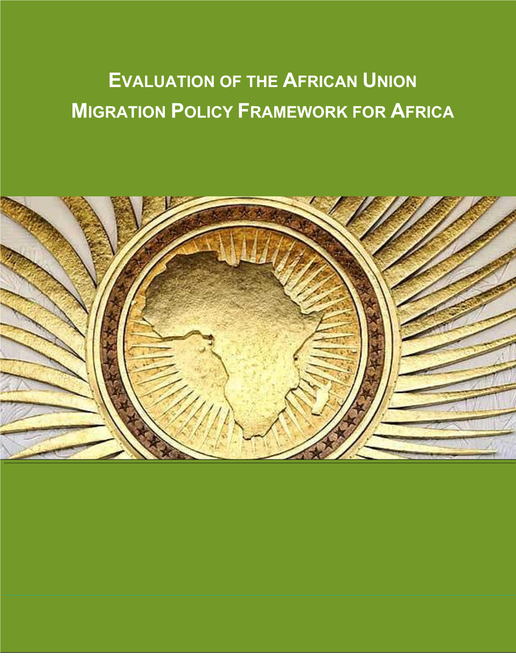 Report Evaluation of the Migration Policy Framework
