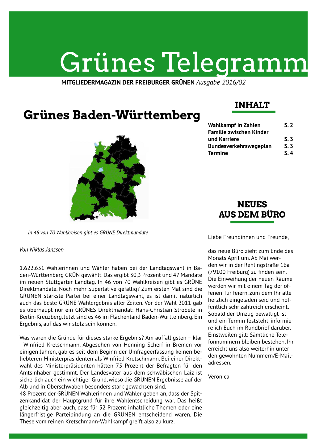 Grünes Telegramm MITGLIEDERMAGAZIN DER FREIBURGER GRÜNEN Ausgabe 2016/02