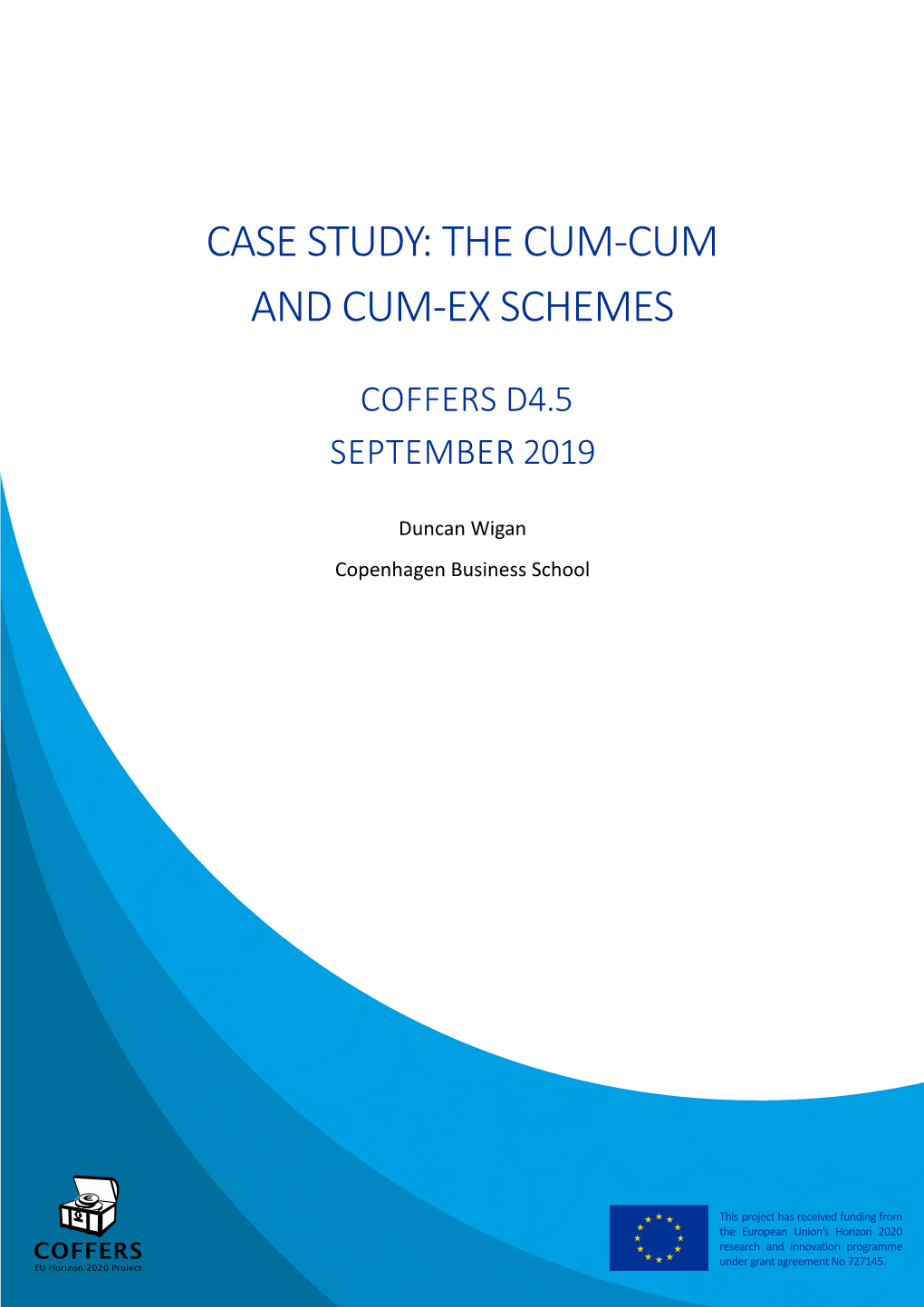 Case Study: the Cum-Cum and Cum-Ex Schemes