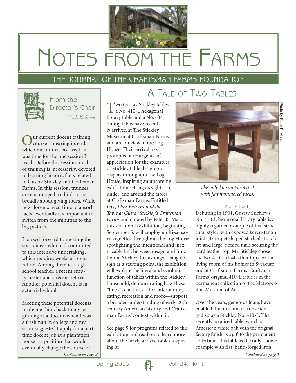 NOTES from the FARMS the JOURNAL of the CRAFTSMAN FARMS FOUNDATION a Tale of Two Tables