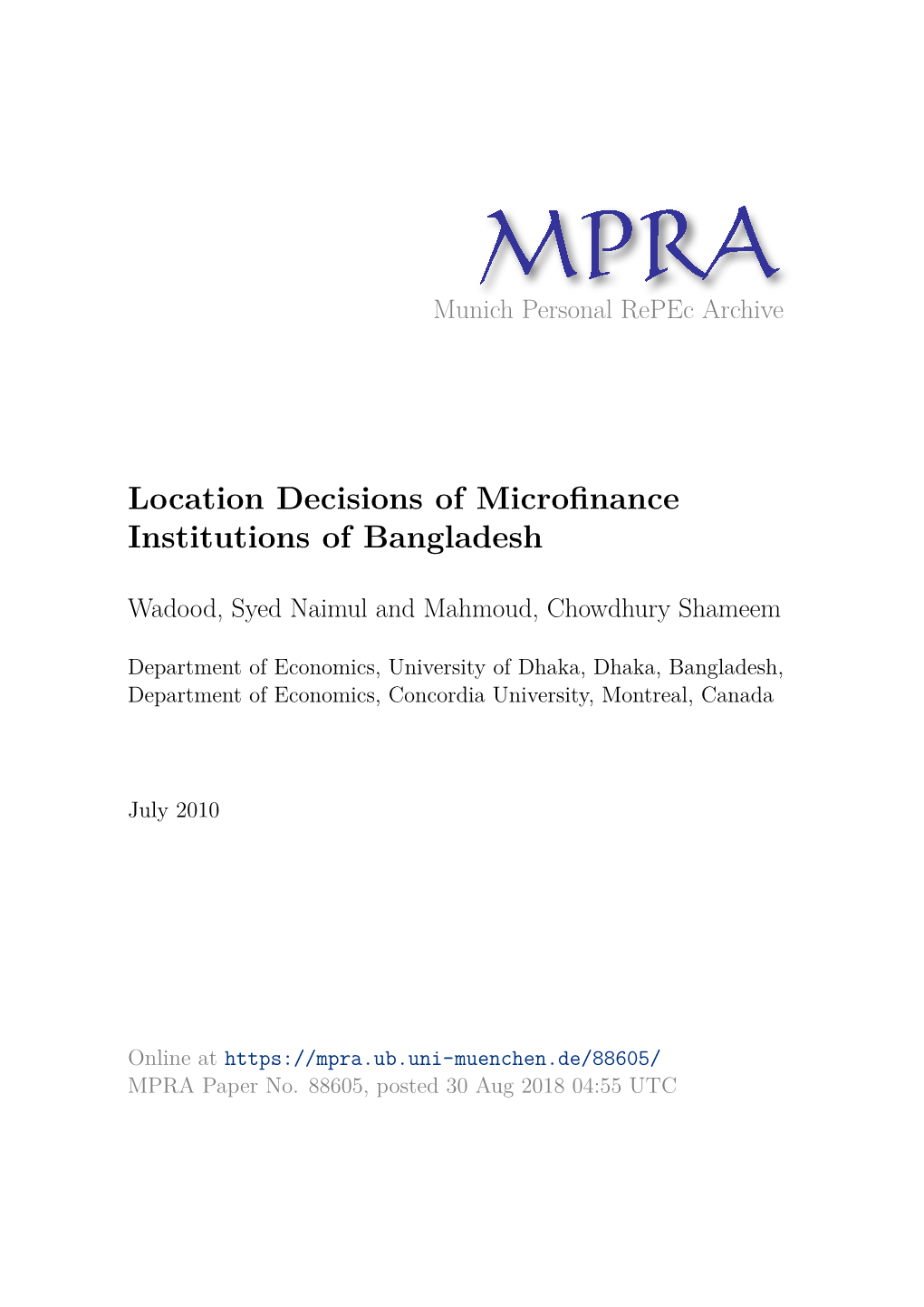 LOCATION DECISIONS of MICROFINANCE INSTITUTIONS of BANGLADESH Syed Naimul Wadood1and Chowdhury Shameem Mahmoud2
