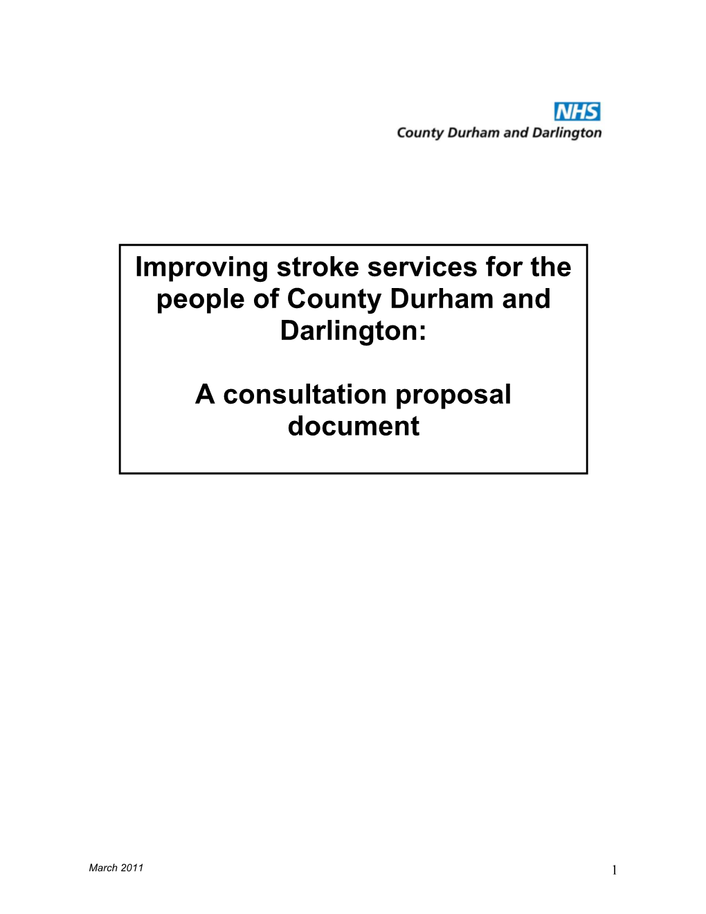 Improving Stroke Services for the People of County Durham And