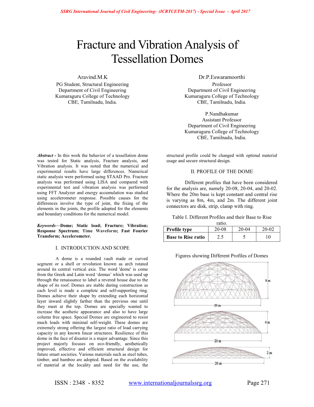 Fracture and Vibration Analysis of Tessellation Domes