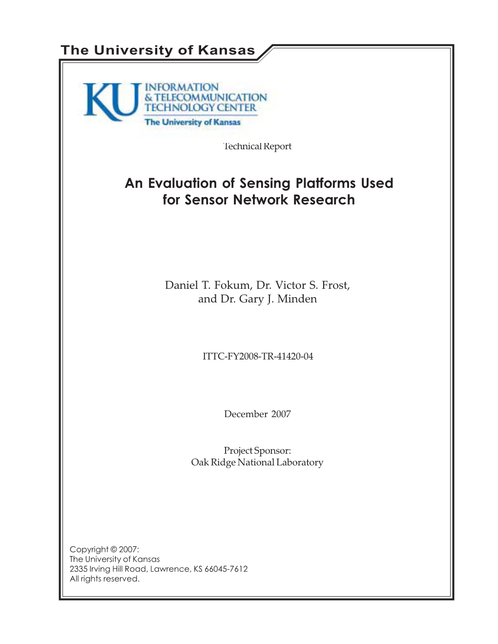 An Evaluation of Sensing Platforms Used for Sensor Network Research