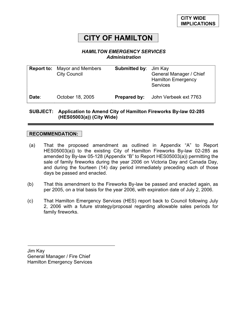 Application to Amend City of Hamilton Fireworks By-Law 02-285 (HES05003(A)) (City Wide)