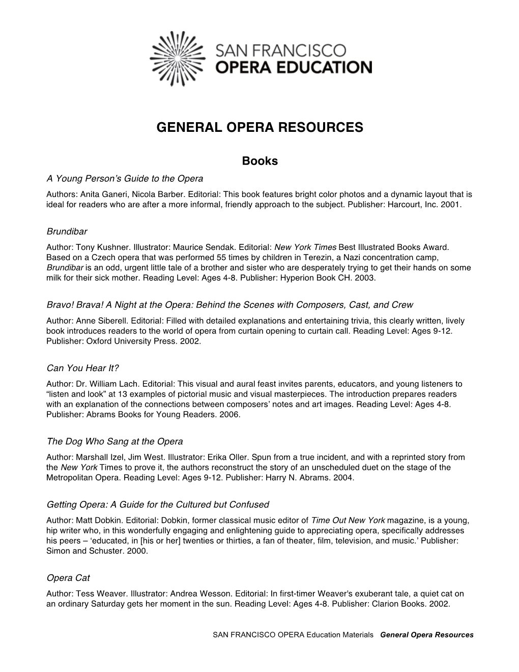 General Opera Resources