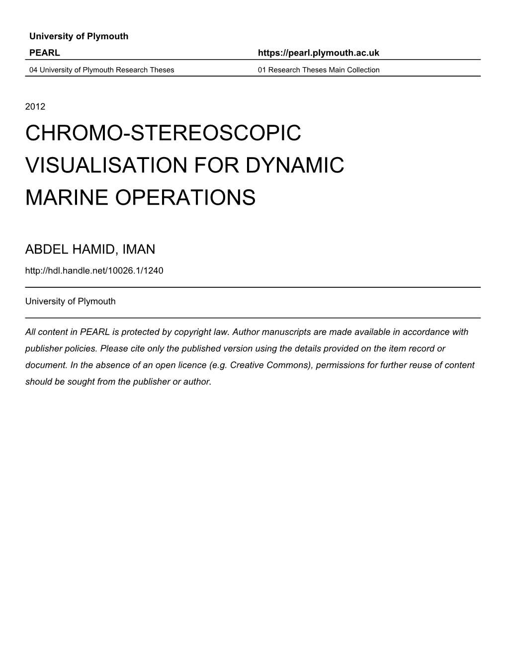 Second Generation Chromo-Stereoscopic Visualisation