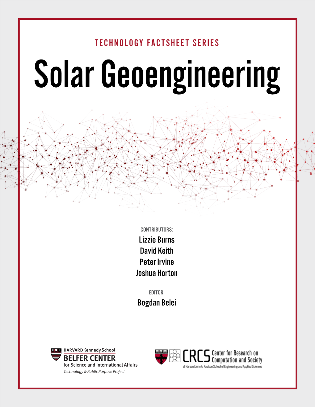 TECHNOLOGY FACTSHEET SERIES Solar Geoengineering