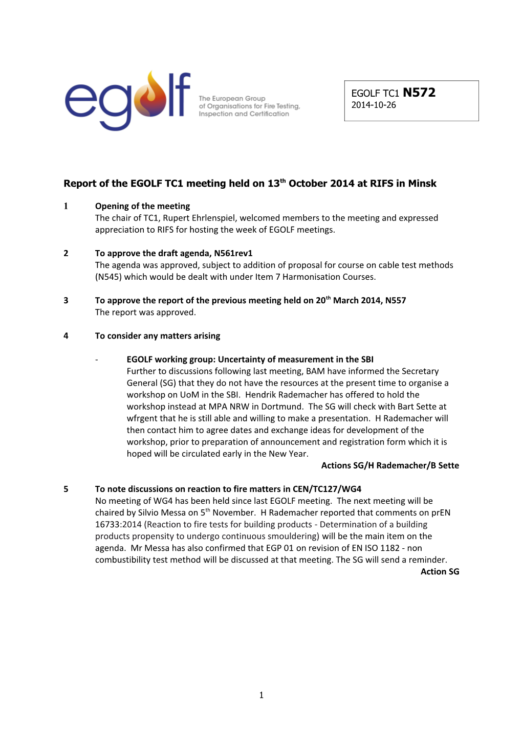 Report of the EGOLF TC1 Meeting Held on 13Th October 2014 at RIFS in Minsk