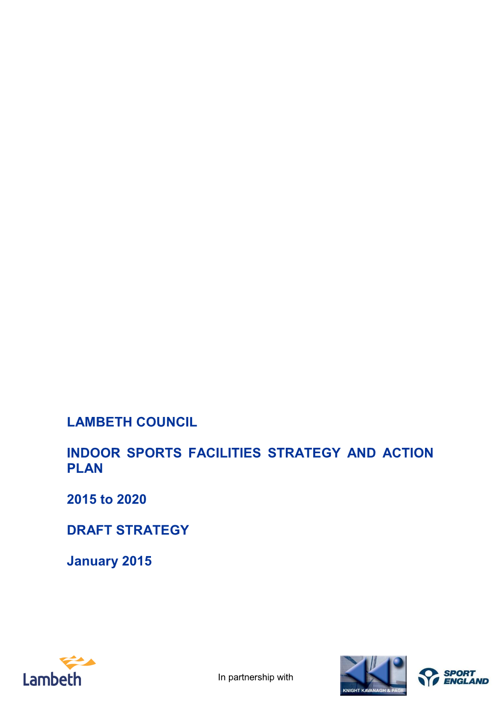 Lambeth Indoor Sports Facilities Strategy and Action Plan 2015 to 2020