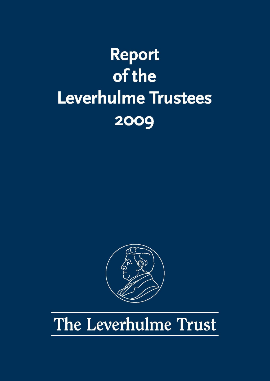 The Leverhulme Trust in 2009