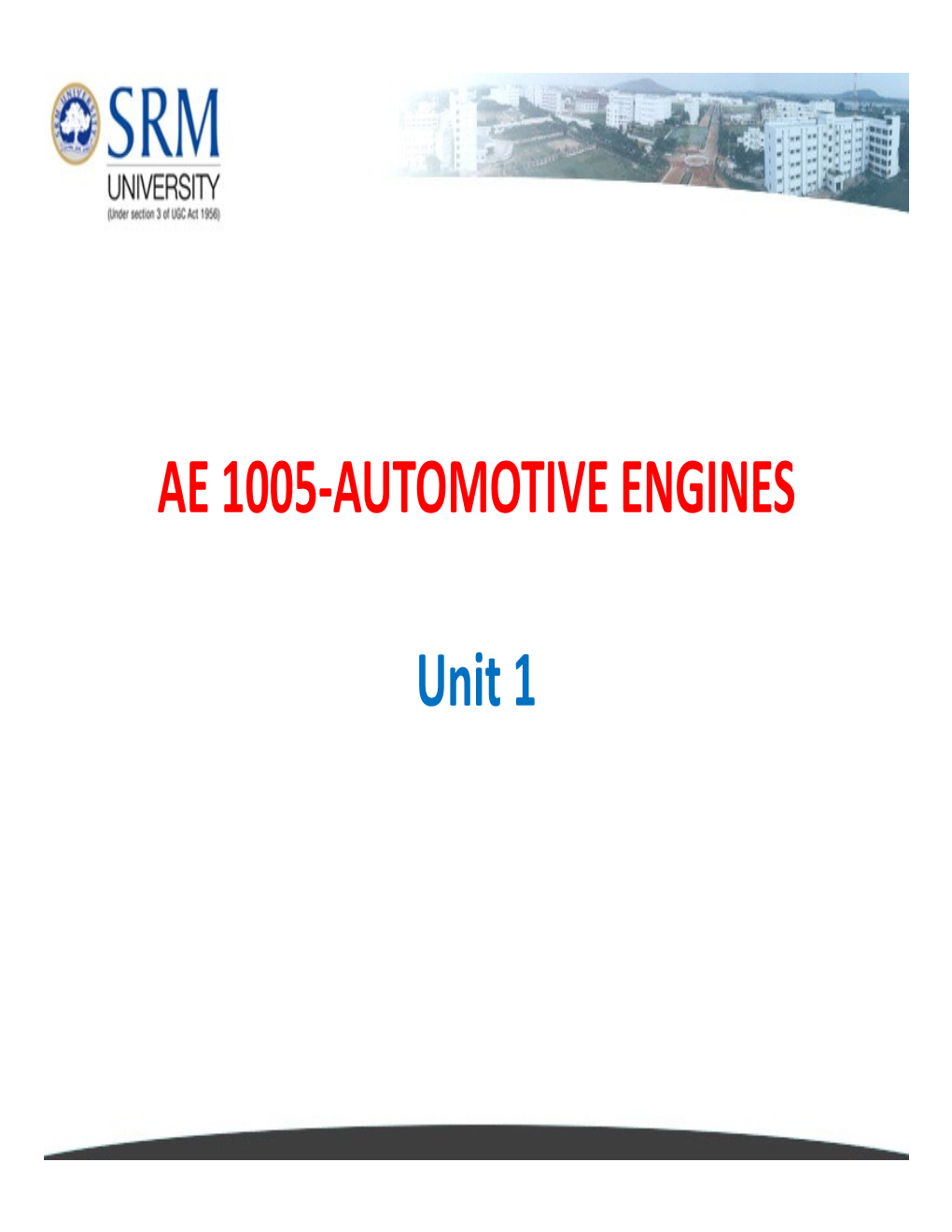 AE 1005-AUTOMOTIVE ENGINES Unit 1