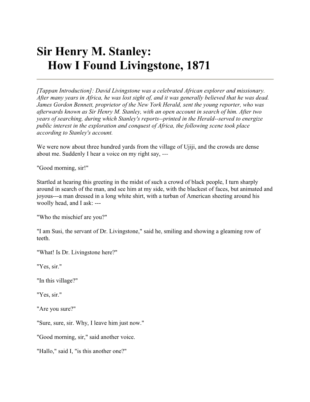 Sir Henry M. Stanley: How I Found Livingstone, 1871