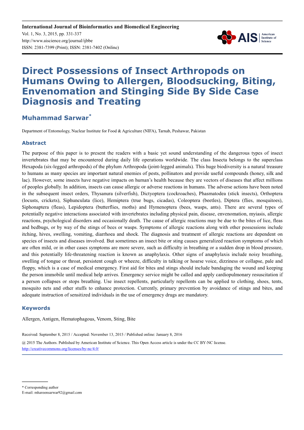 Direct Possessions of Insect Arthropods on Humans Owing to Allergen, Bloodsucking, Biting, Envenomation and Stinging Side by Side Case Diagnosis and Treating