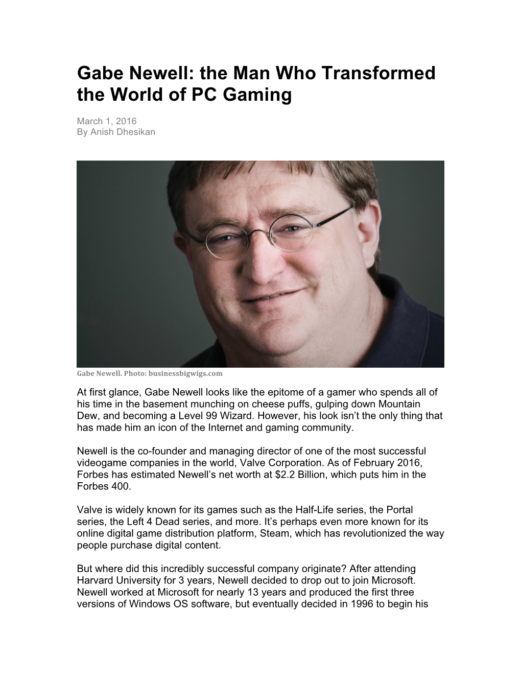 Gabe Newell: the Man Who Transformed the World of PC Gaming