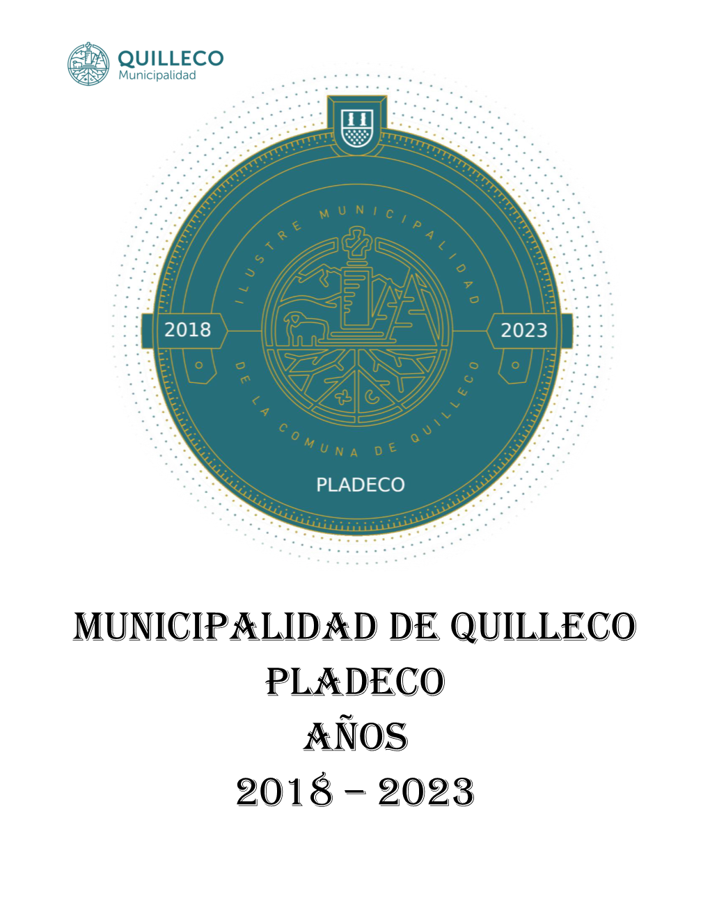 Municipalidad De Quilleco Pladeco Años 2018 – 2023