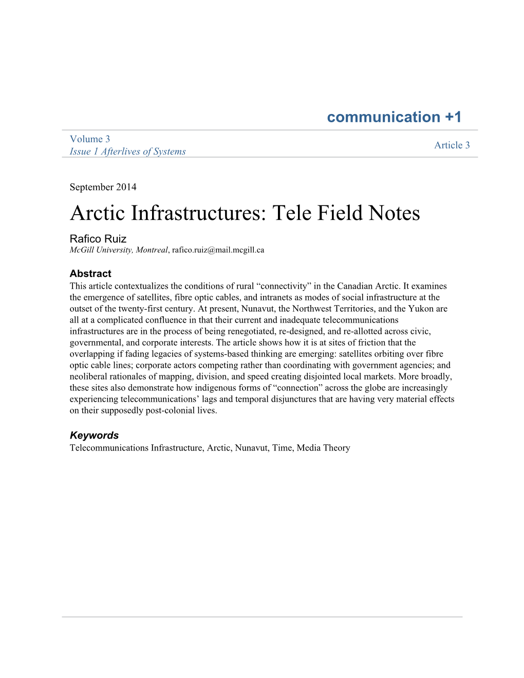 Arctic Infrastructures: Tele Field Notes Rafico Ruiz Mcgill University, Montreal, Rafico.Ruiz@Mail.Mcgill.Ca