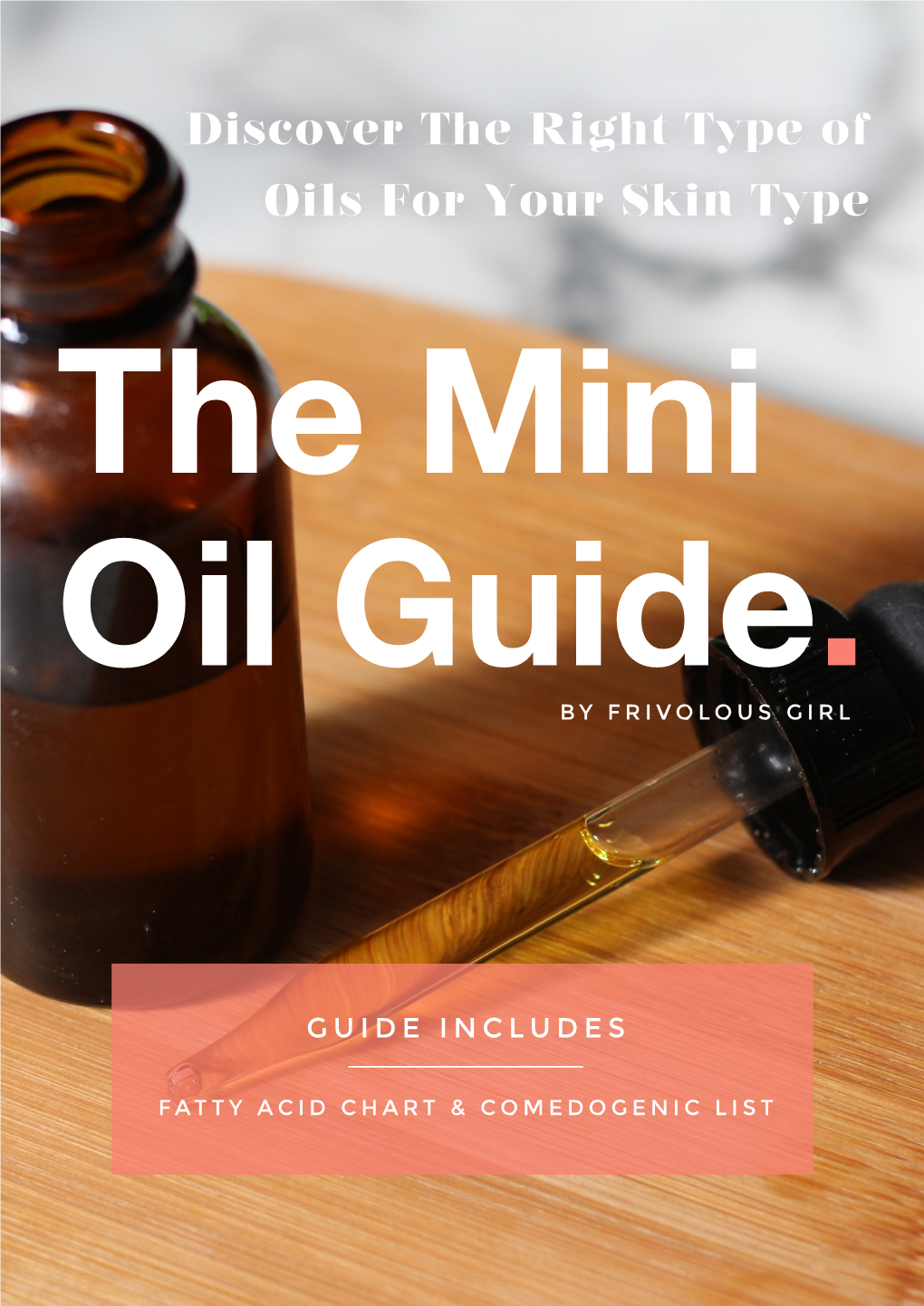 Discover the Right Type of Oils for Your Skin Type the Mini