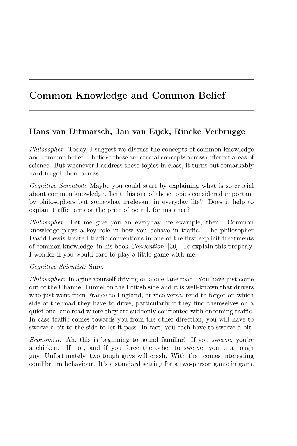 Common Knowledge and Common Belief
