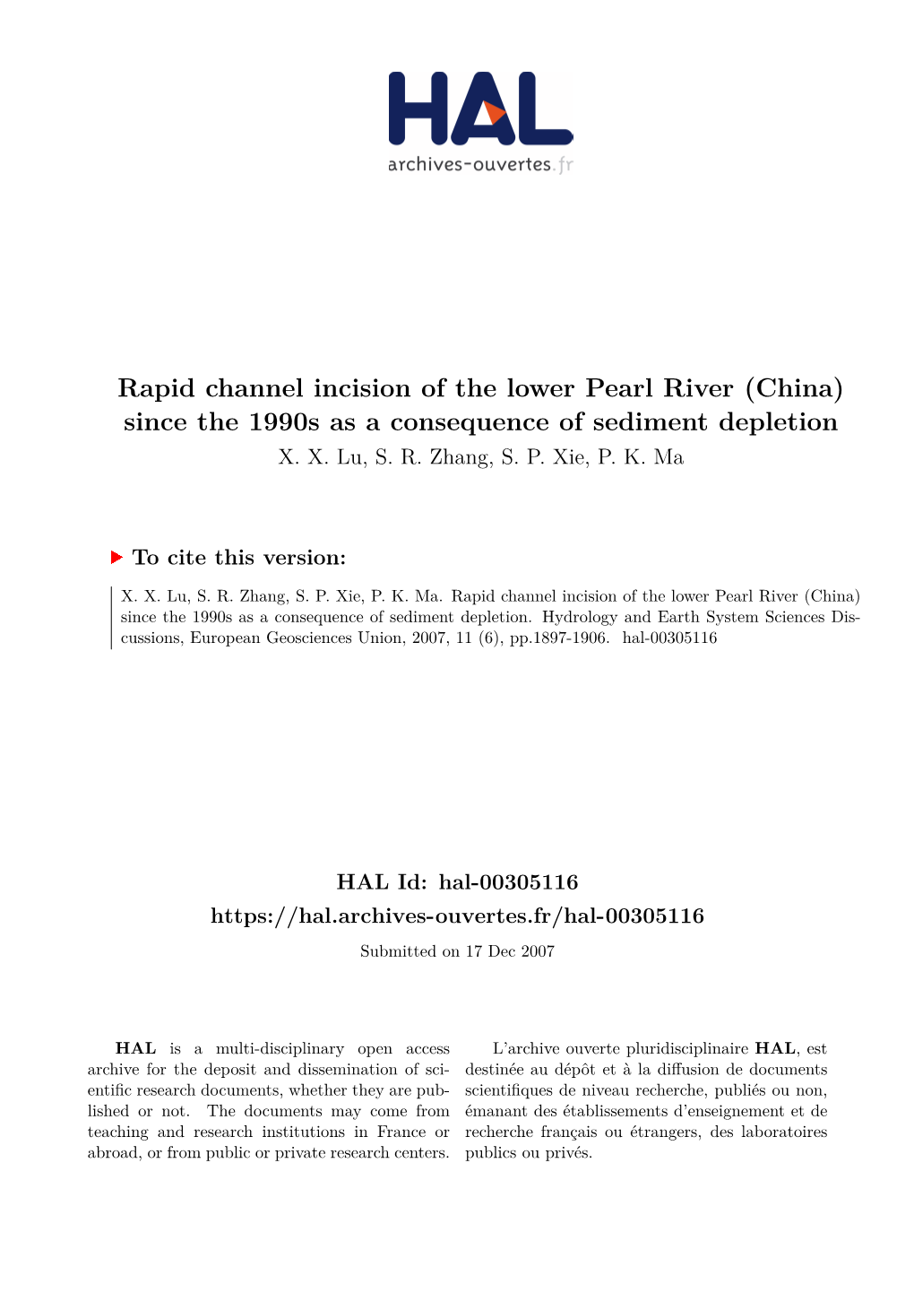 Rapid Channel Incision of the Lower Pearl River (China) Since the 1990S As a Consequence of Sediment Depletion X