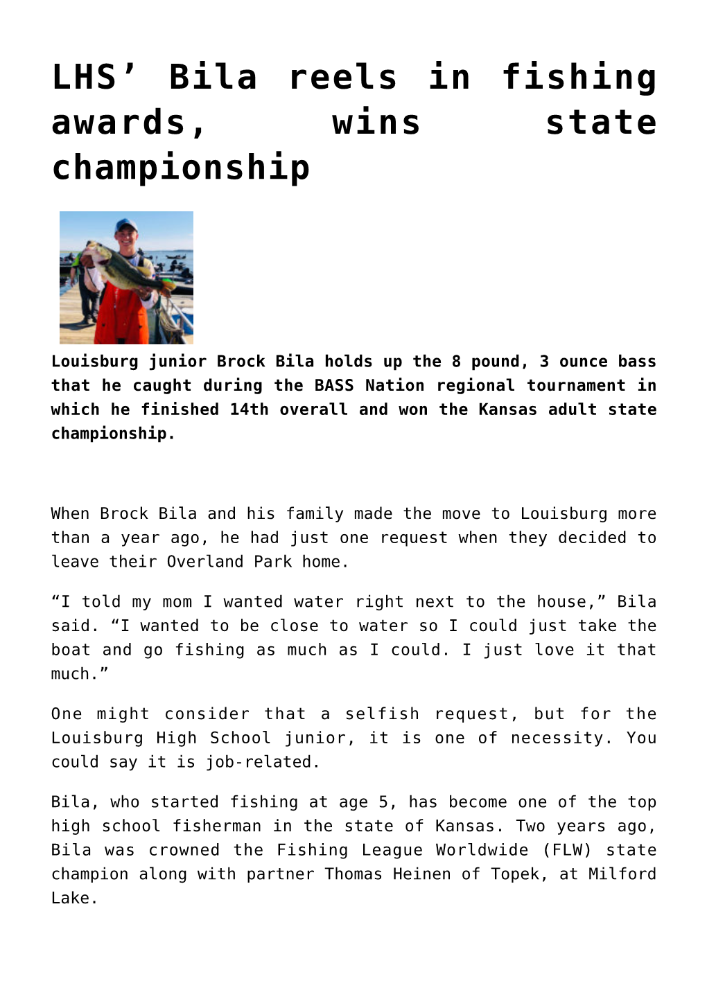 Bila Reels in Fishing Awards, Wins State Championship