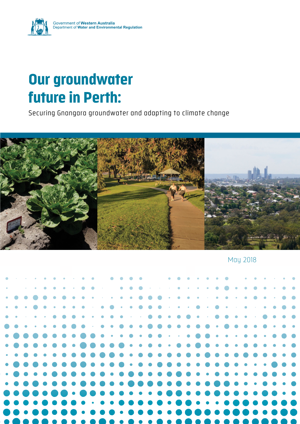 Our Groundwater Future in Perth: Securing Gnangara Groundwater and Adapting to Climate Change