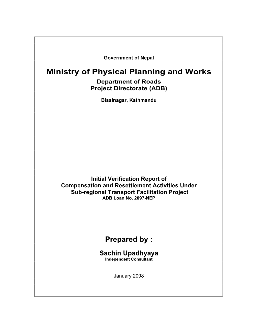 Ministry of Physical Planning and Works Prepared by