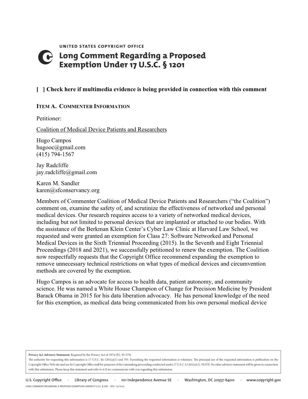 Coalition of Medical Device Patients and Researchers Hugo Campos Hugooc@Gmail.Com (415) 794-1567 Jay Radcliffe Jay.Radcliffe@Gmail.Com Karen M