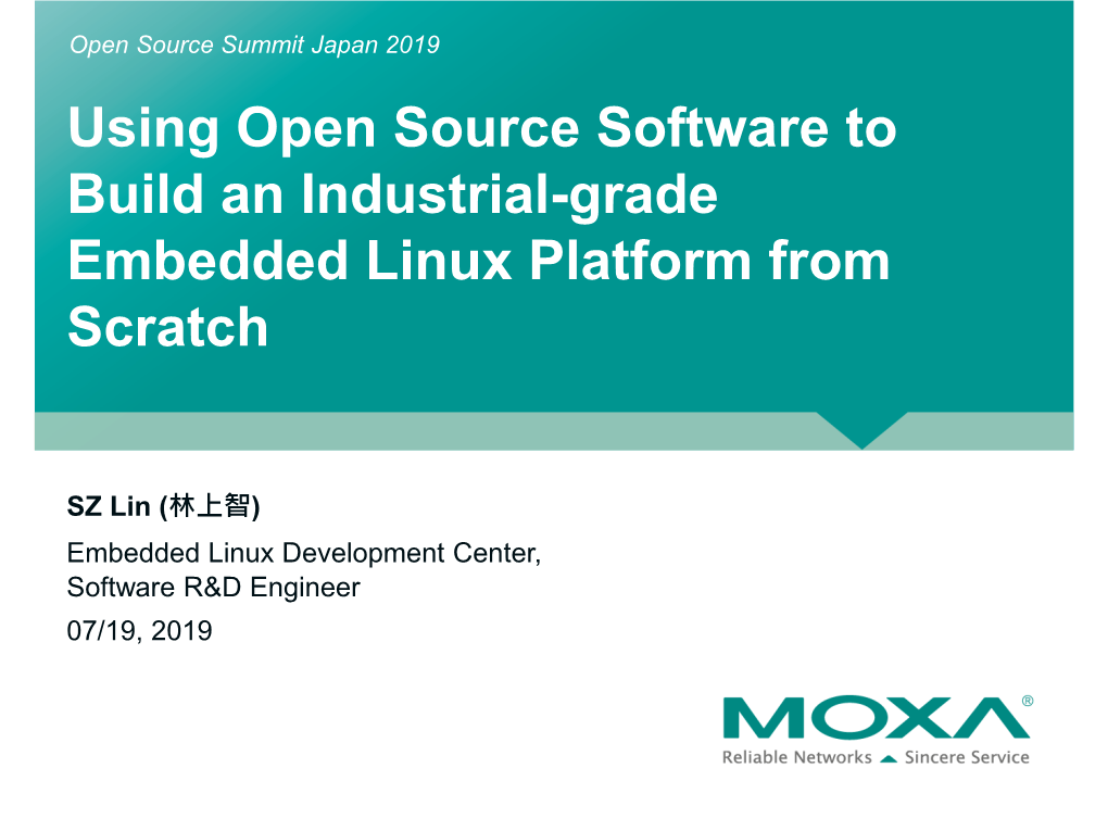 Using Open Source Software to Build an Industrial Grade Embedded