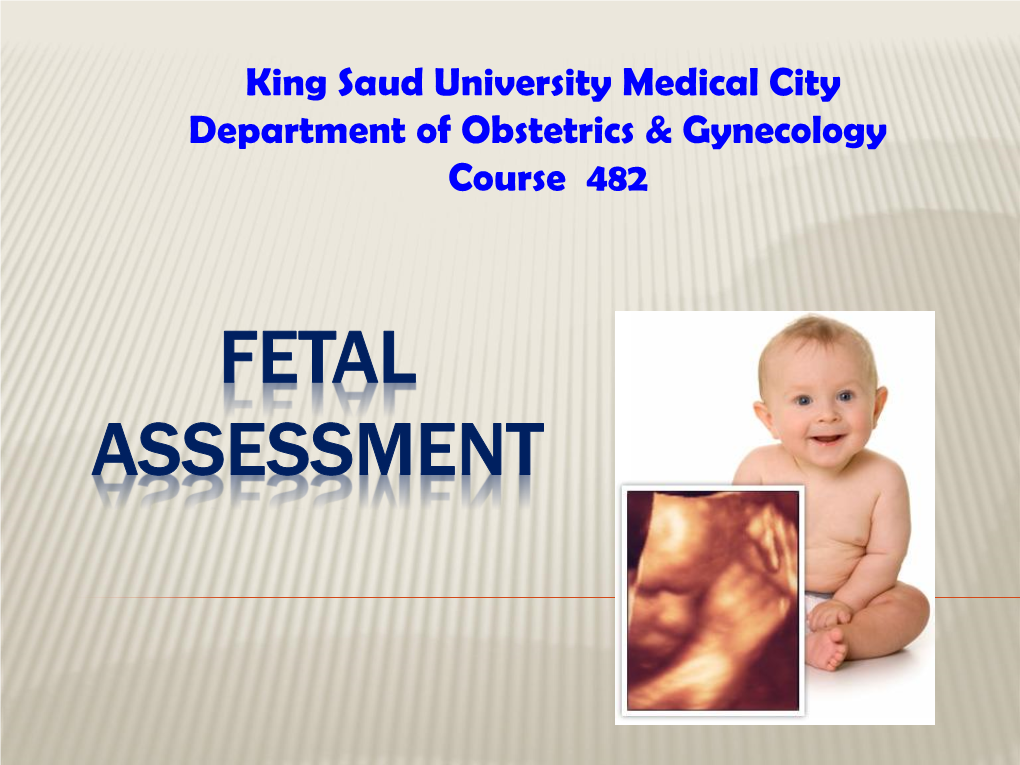 Fetal Assessment Fetal Assessment