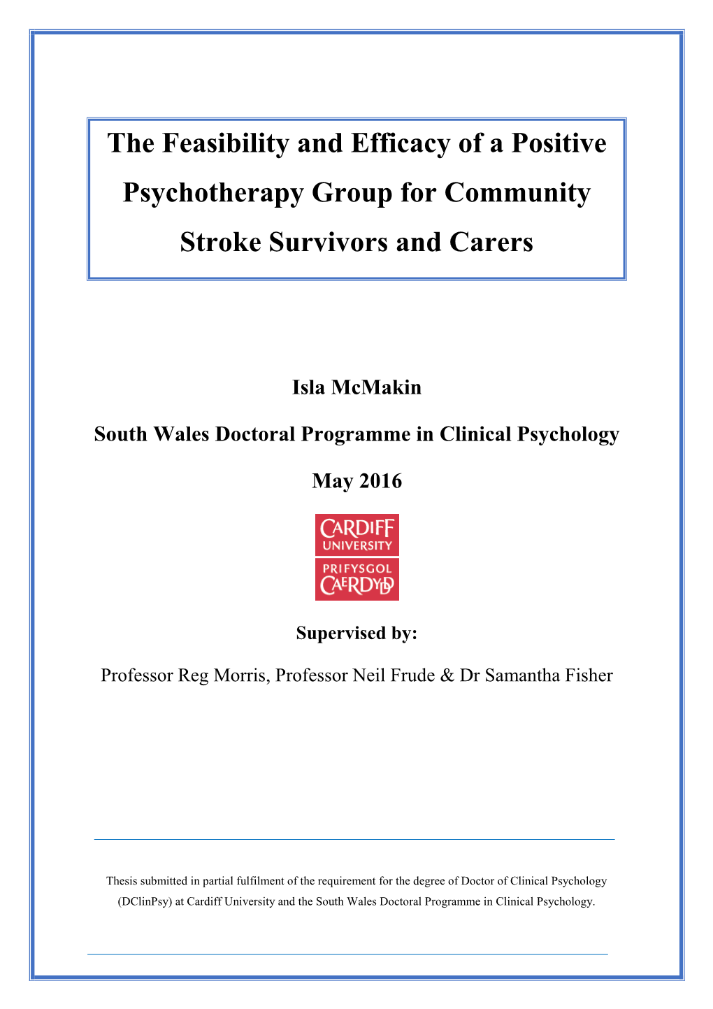 The Feasibility and Efficacy of a Positive Psychotherapy Group for Community Stroke Survivors and Carers