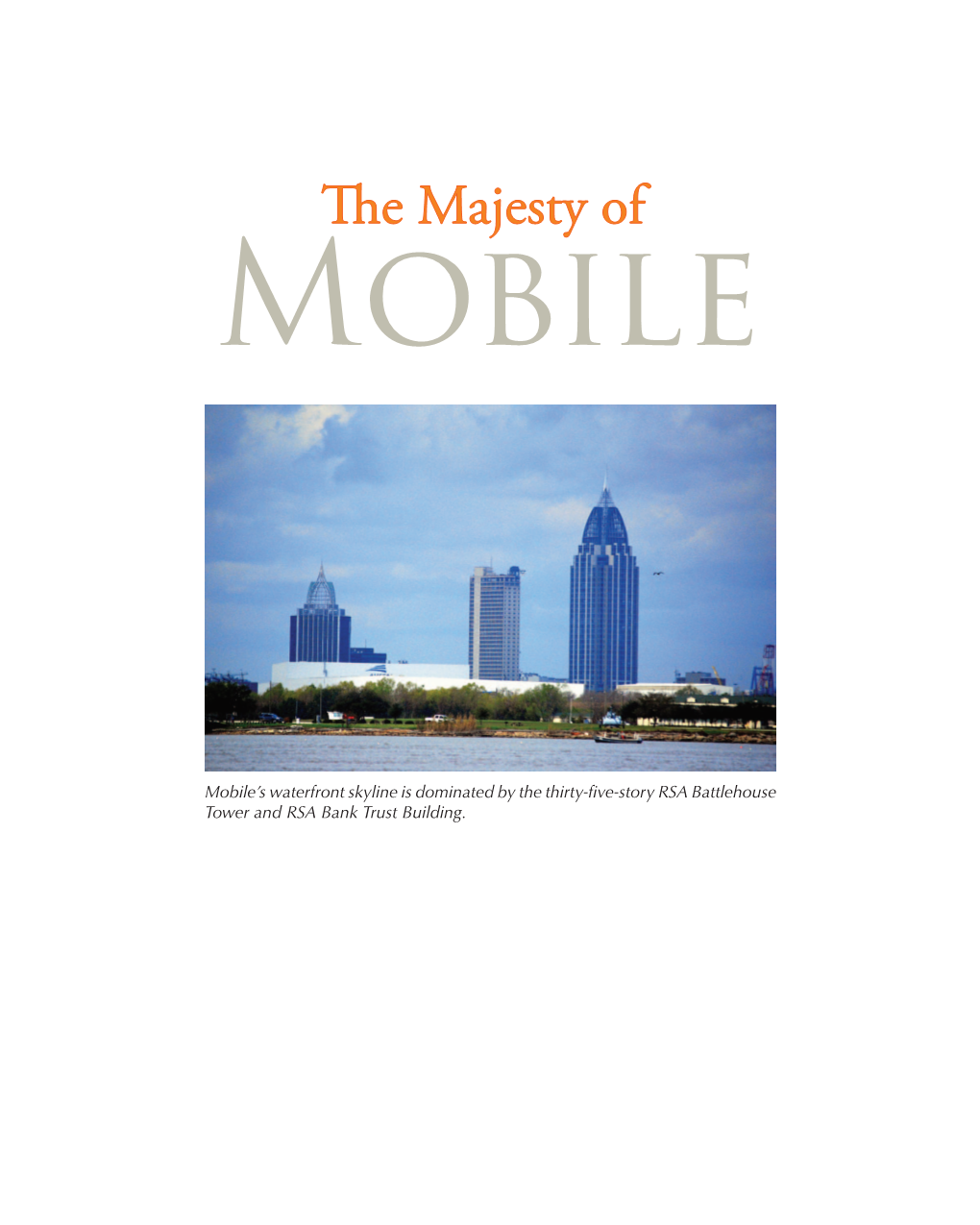 Mobile's Waterfront Skyline Is Dominated by the Thirty-Five-Story